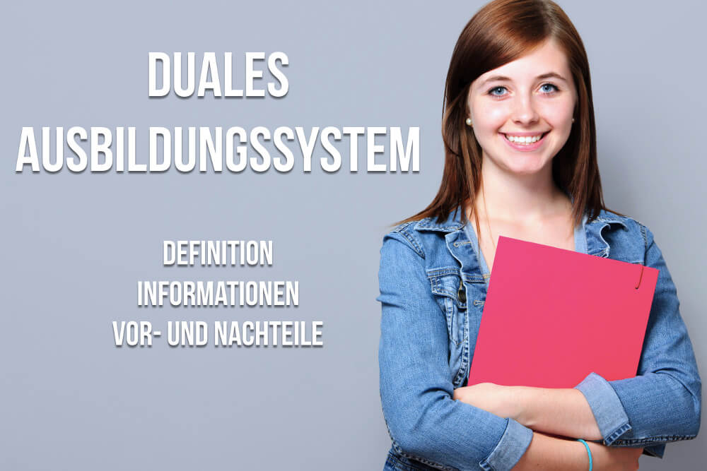 Duales Ausbildungssystem: Vor- und Nachteile