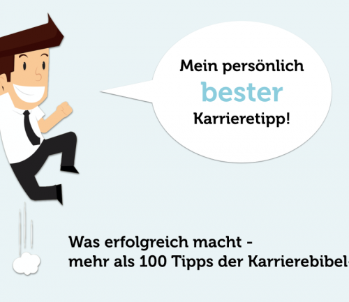 Mein bester Karrieretipp: Mehr als 140 Tipps der Leser