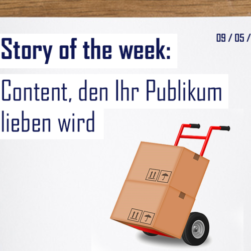 Content, den ihr Publikum lieben wird